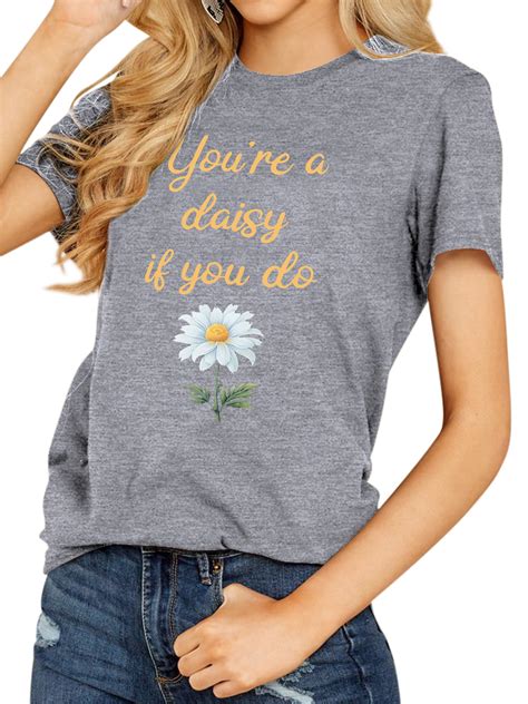 Twzh Women You Re A Daisy Letter Print T Shirt Short Sleeve Graphic Tee