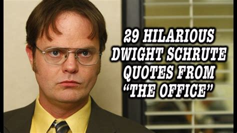 29 Hilarious Dwight Schrute Quotes From The Office Youtube