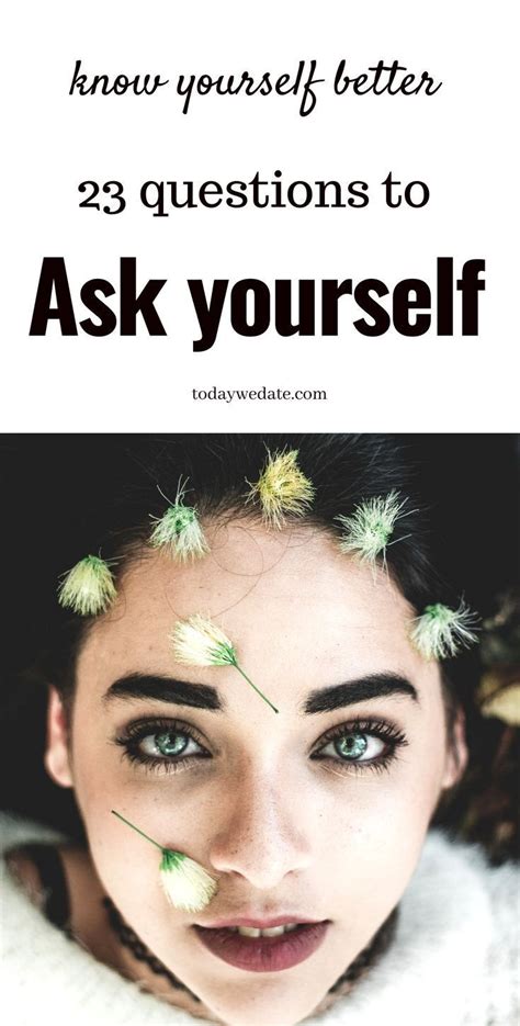 23 Thought Provoking Questions To Boost Your Self Awareness This Or