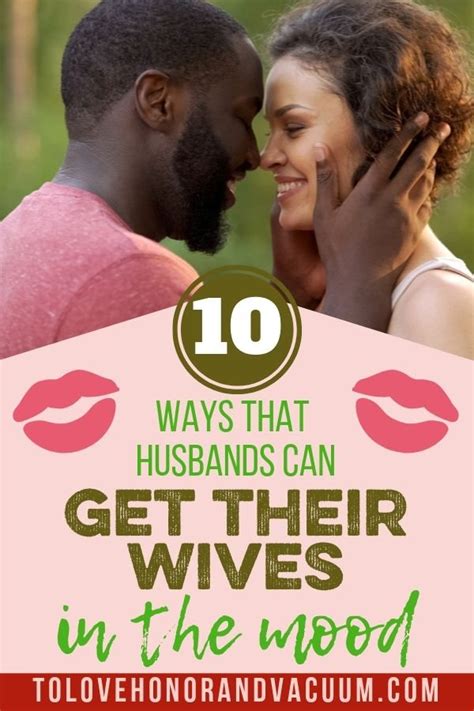 10 Ways To Get Your Wife In The Mood Great Tips For Husbands Bare Marriage