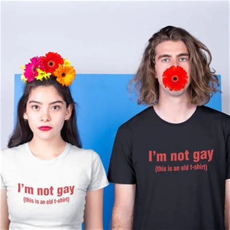 I Am Not Gay Printing Funny Summer Short Sleeve Round Neck T Shirt Unisex Bar Party Fashion Tops