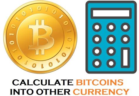 Fortunately, converting bitcoins to a usable currency like dollars is quick and easy. Calculate Bitcoins into any other currencies like Dollars, Rupees, Pounds, Yen etc. Best online ...