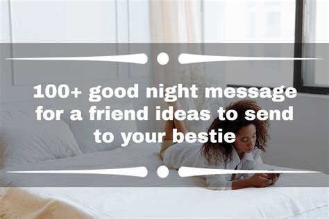 100 Good Night Message For A Friend Ideas To Send To Your Bestie