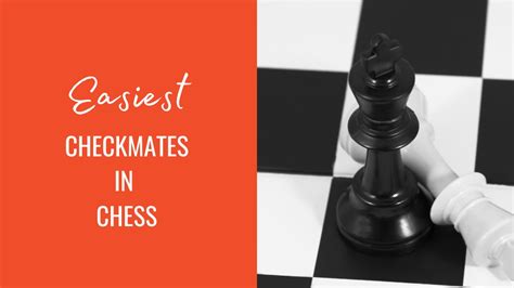 5 Fastest And Easiest Checkmates In Chess Chess Klub
