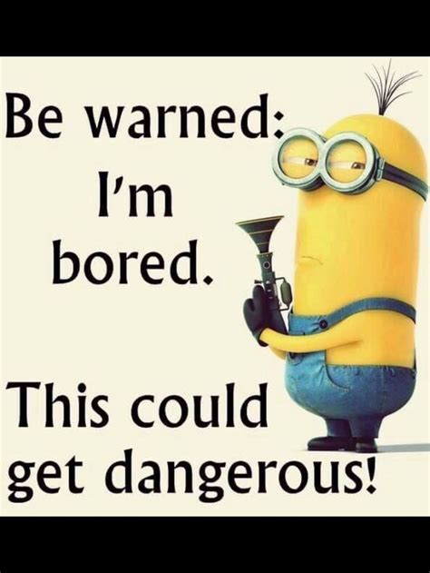 We've collected quotes from presidents, movie stars, philosophers, athletes, and even paris hilton on everybody's favorite topic: 60 Funny Minion Quotes with Pictures - Freshmorningquotes