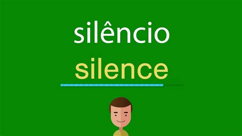 Como Dizer Silêncio Em Inglês Youtube
