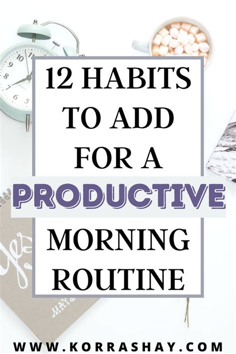 12 Habits To Add For A Productive Morning Routine Productive Morning