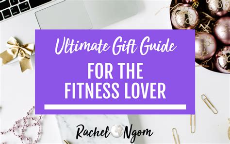 t ideas for fitness lovers 50 awesome t ideas for fitness lovers fit with rachel