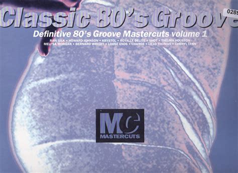 Classic 80s Groove Mastercuts Volume 1 1993 Vinyl Discogs