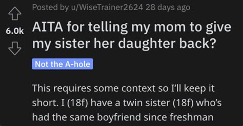 She Told Her Mom She Needs To Give Her Sister Her Daughter Back Is She Wrong