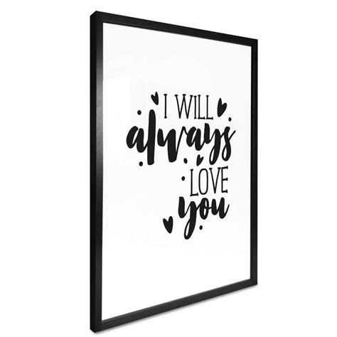 Poster I Will Always Love You Wall Artfr