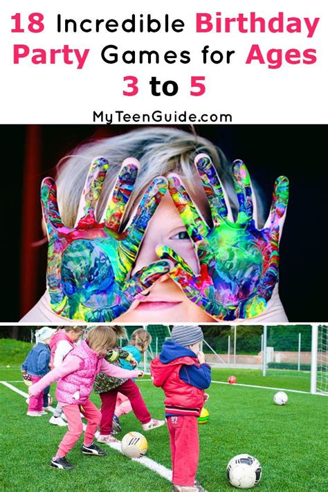 18 Incredible Birthday Party Games For Ages 3 To 5 Birthday Party Games Party Games Indoor