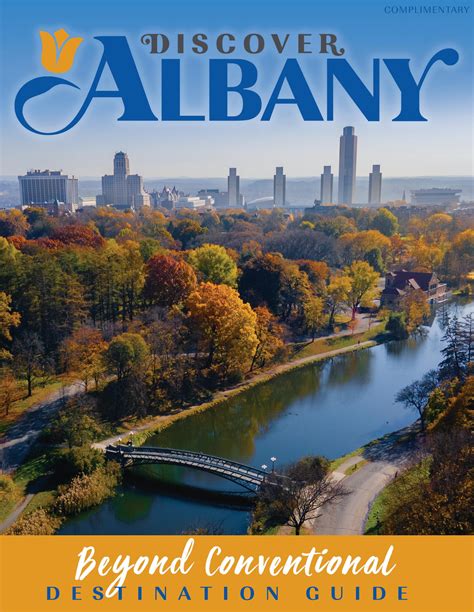 2022 Discover Albany Destination Guide By Discoveralbany Issuu
