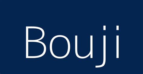 Bouji Definitions And Meanings That Nobody Will Tell You