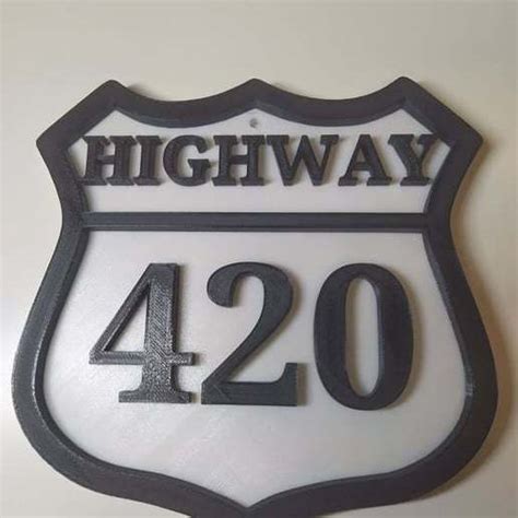 Download Stl File High Way 420 Road Sign 3d Printable Object ・ Cults
