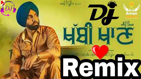 Khabbi Khaan Ammy Virk Dhol Remix Ft Dj Manu Lahoria Production New