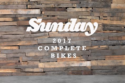 2017 Sunday Complete Bikes Sunday Bikes
