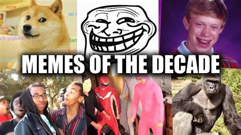 Memes Of The Decade Youtube