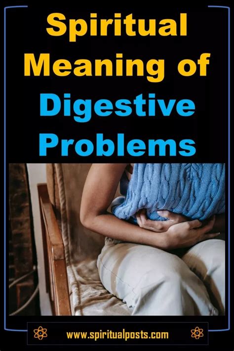 6 Spiritual Meanings Of Bloated Stomach And Digestive Problems Spiritual Posts