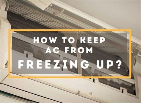 How Do I Keep My Air Conditioner From Freezing Up