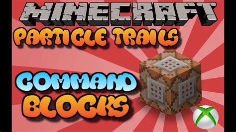 Minecraft Command Block Particle Trails Tutorial Bedrock Edition Xbox