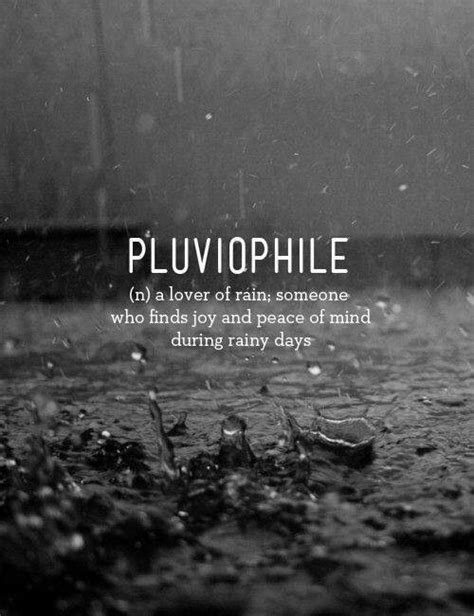 Love The Rain Cool Words Unusual Words Rare Words