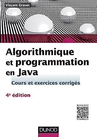 Amazon Fr Algorithmique Et Programmation En Java E D Cours Et