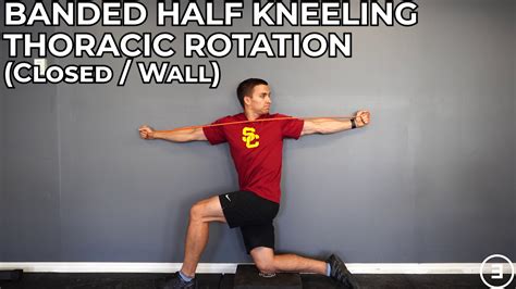 Banded Half Kneeling Thoracic Rotation Closed Wall Youtube