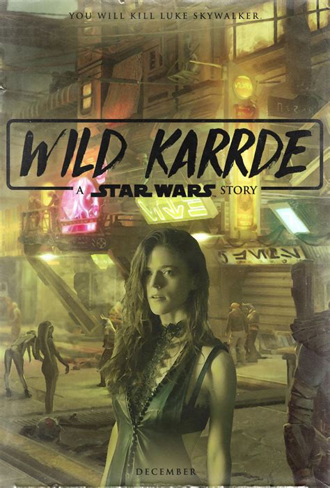Wild Karrde A Star Wars Story Poster By Delorean On Deviantart