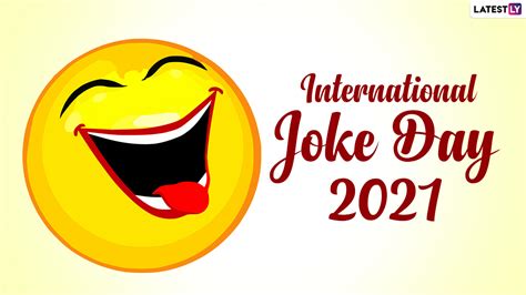 Festivals And Events News International Joke Day 2021 Know Everything