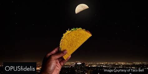 Taco Bell Is Giving Out Free Tacos For The Taco Moon Heres How To