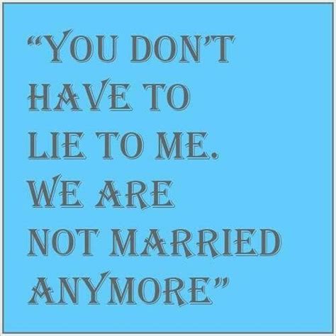 Haha Truth Ex Husband Quotes Funny Quotes About Exes Divorce Party