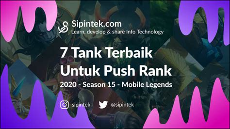 7 Tank Terkuat Mobile Legends Di Season 15 2020 Sipintek Com