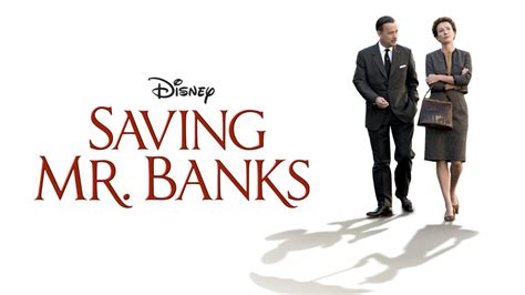 Watch Saving Mr Banks Full Movie Disney