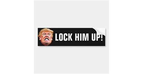 Lock Him Up Anti Traitor President Trump Bumper Sticker Zazzle