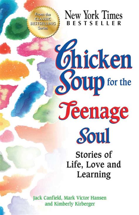 Chicken Soup For The Teenage Soul By Jack Canfield And Mark Victor