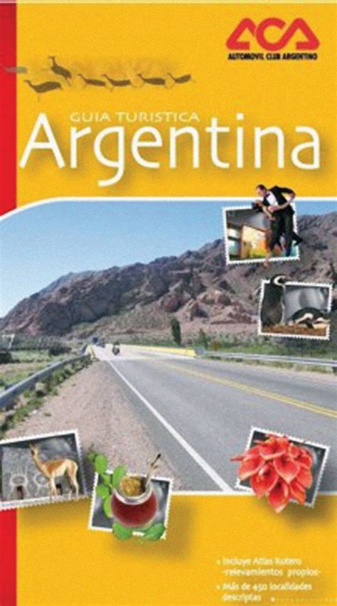 Revista El Remolque Aca Nueva Edición De Su Guía Turística Argentina