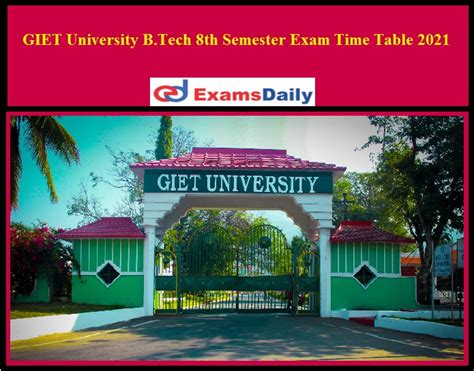 Giet University Released Btech 8th End Semester Exam Schedule 2021