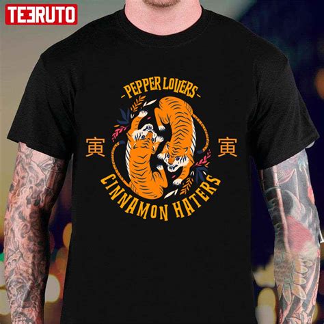 Pepper Lovers Cinnamon Haters The Hangover Unisex T Shirt Teeruto