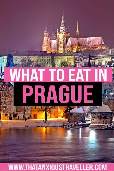 Are You Foodies Heading To Prague And Wanting To Know What To Order In