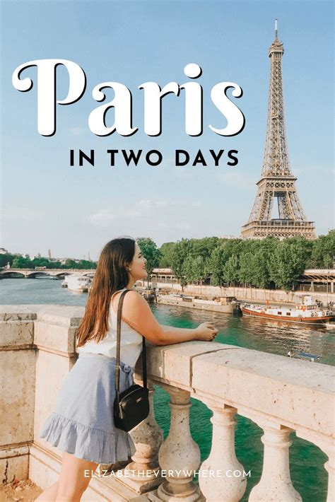 Paris In 2 Days Itinerary Guide To A Weekend In Paris Paris Travel