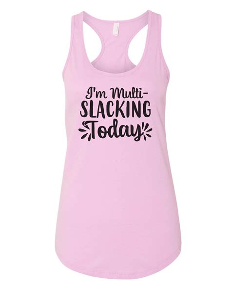 Womens Im Multi Slacking Today Grapahic Design Fitted Tank Top Tank Tops Workout Tank Tops