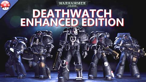 Warhammer 40000 Deathwatch Enhanced Edition Gameplay Pc Hd 60fps