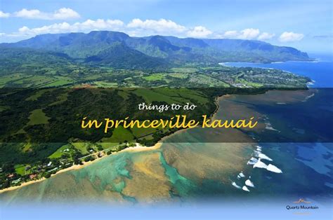 13 Fun Things To Do In Princeville Kauai Quartzmountain
