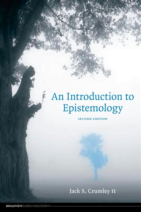 An Introduction To Epistemology Second Edition Broadview Press