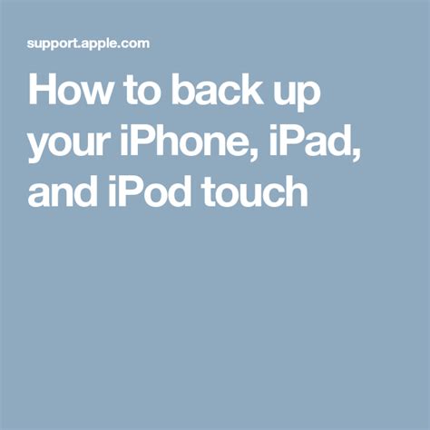 How To Back Up Your Iphone Ipad And Ipod Touch Icloud Ipod Touch
