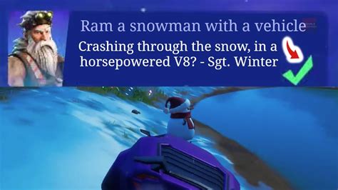 Ram A Snowman With A Vehicle Ram A Snowman Fortnite Location How To