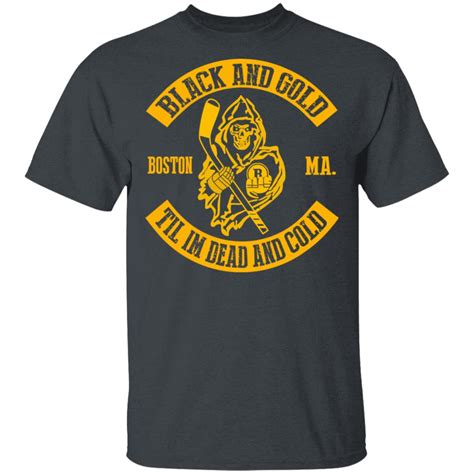 Boston Bruins Black And Gold Til Im Dead And Cold T Shirts El Real