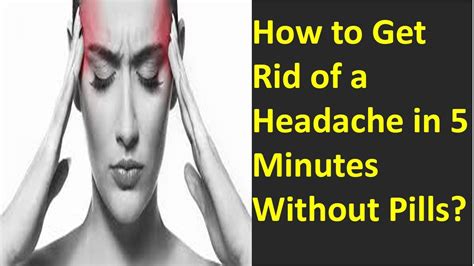 How To Get Rid Of Headache In 5 Minutes Without Medicine