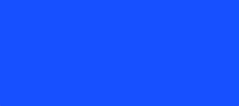 Hex Color 154fff Color Name Royal Blue Rgb2179255 Windows